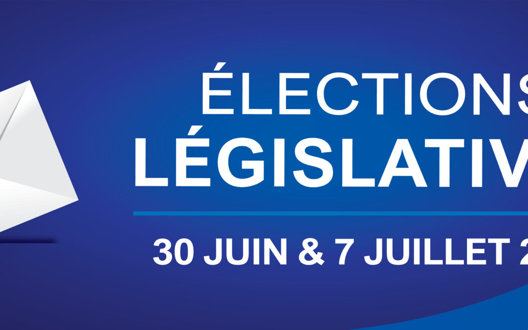 Élections Législatives 2024 – 2ème tour 7 juillet 2024