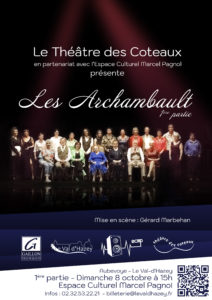 Théâtre des Coteaux "Les Archambaults" - Partie 1