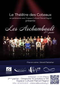 Théâtre des Coteaux "Les Archambaults" - Partie 2