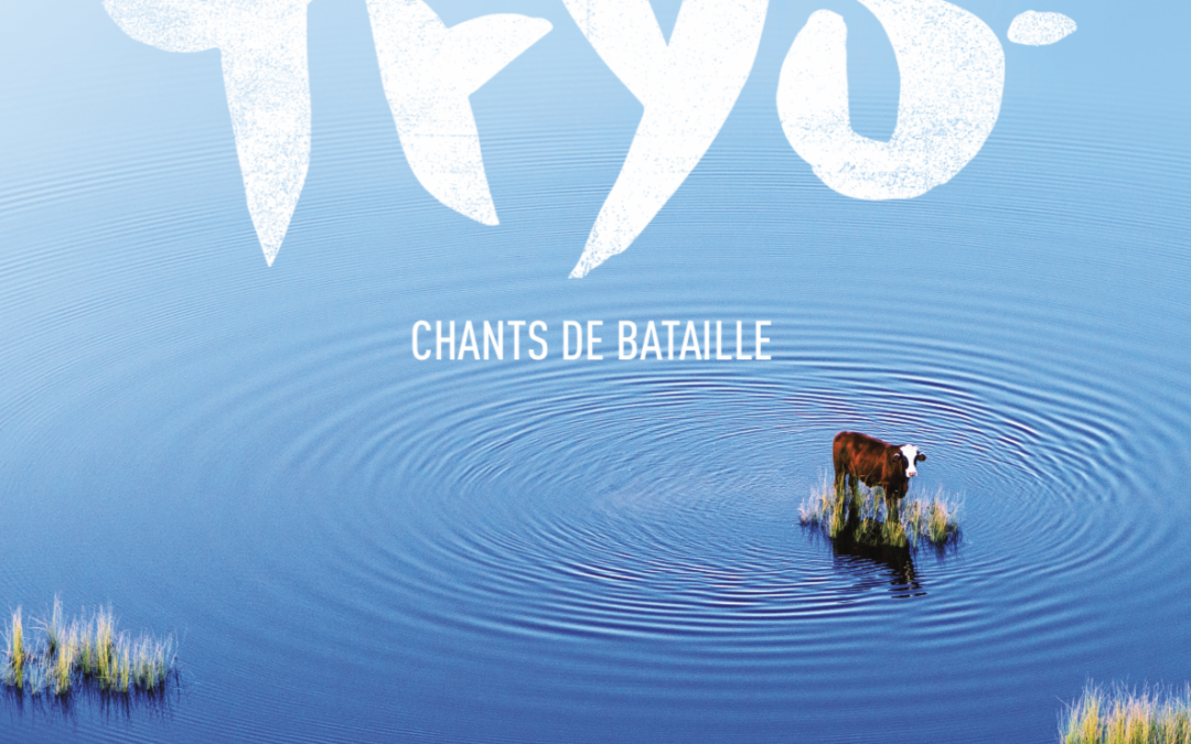 TRYO  « Chants de bataille »