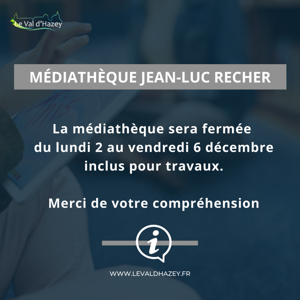 mediatheque fermeture